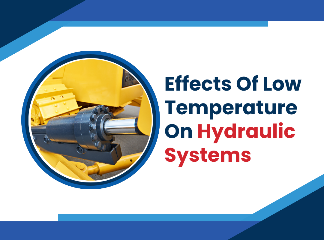 Effects Of Low Temperature On Hydraulic Systems