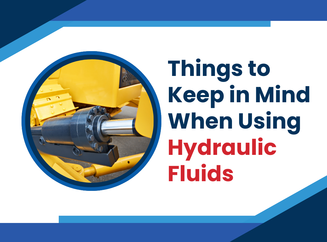 Things to Keep in Mind When Using Hydraulic Fluids