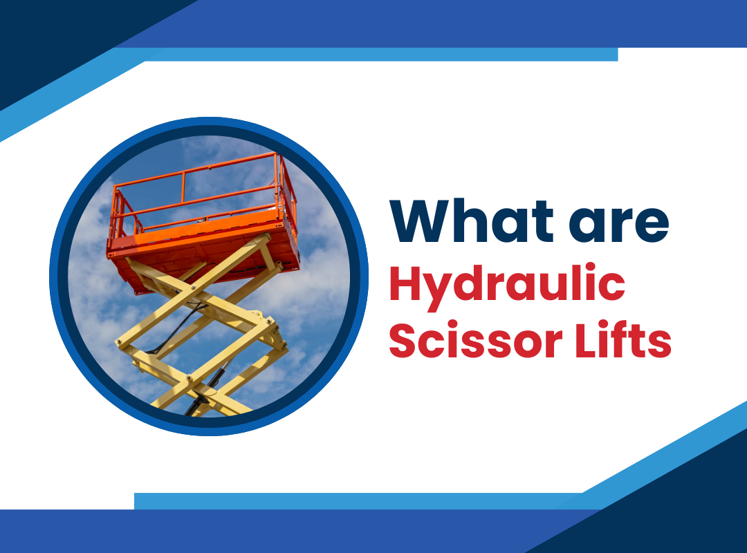 What are Hydraulic Scissor Lifts