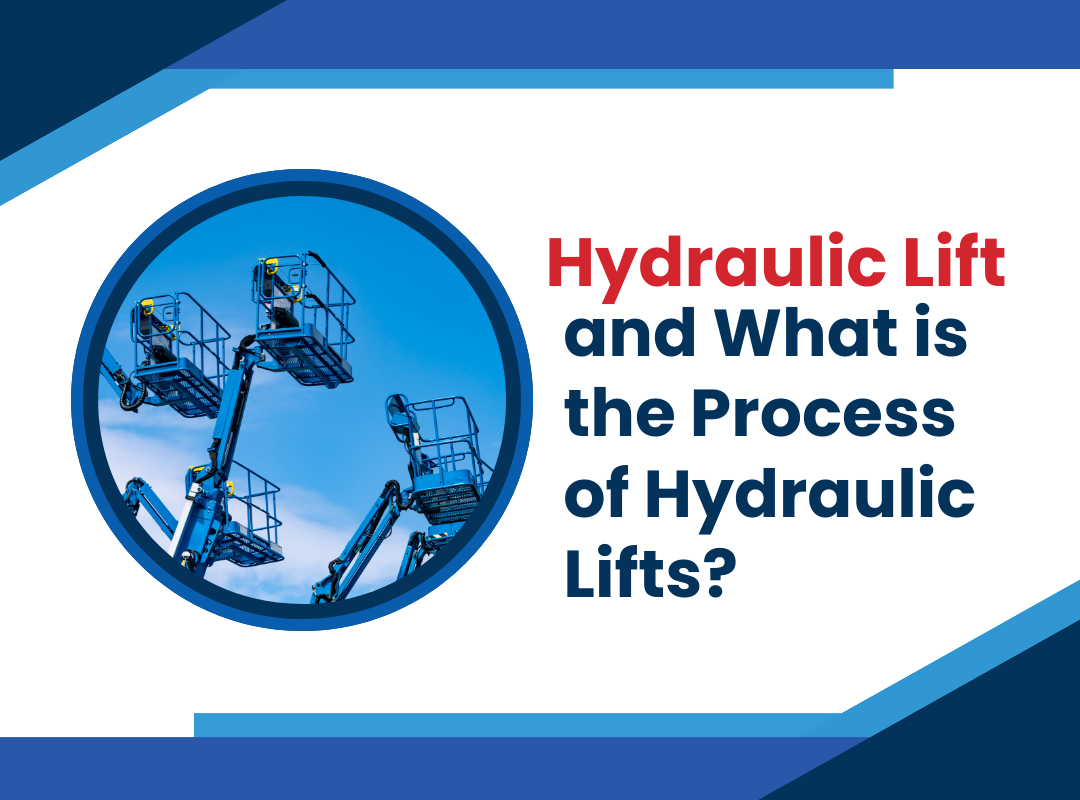 _Hydraulic Lift and What is the Process of Hydraulic Lifts