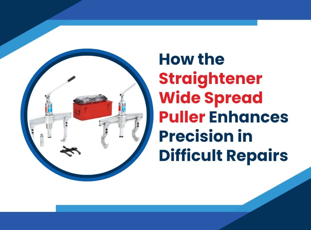 How the Straightener wide spread puller Enhances Precision in Difficult Repairs