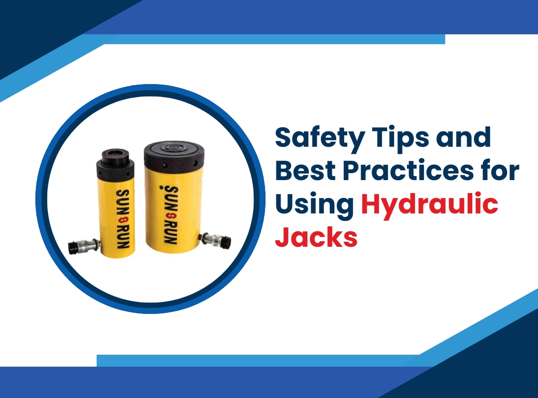 Safety Tips and Best Practices for Using Hydraulic Jacks